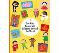 Helena Harastova Pavla H How Kids Celebrate Holidays Around t (Copertina rigida)