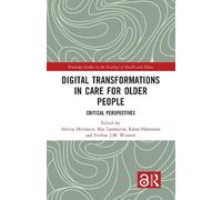 Helena Hirvonen Digital Transformations in Care for Older Peo (Copertina rigida)