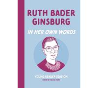 Helena Hunt Ruth Bader Ginsburg: In Her Own Words (Copertina rigida)
