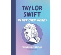 Helena Hunt Taylor Swift: In Her Own Words (Copertina rigida)