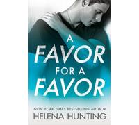 Helena Hunting A Favor for a Favor (Tascabile) All In