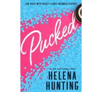 Helena Hunting Pucked (Tascabile) Pucked