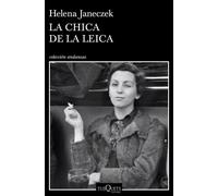 Helena Janeczek Carlos Gumpert Mel La chica de la Leica: 940 (Andan (Tascabile)