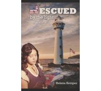 Helena Kemper Rescued by the Light (Tascabile)