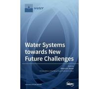 Helena M Ramos Water Systems towards New Future Challenges (Copertina rigida)