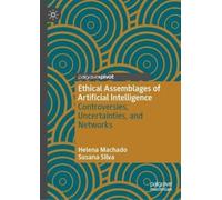 Helena Machado Susan Ethical Assemblages of Artificial Intel (Copertina rigida)
