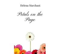 Helena Marchant Petals on the Page (Copertina rigida)