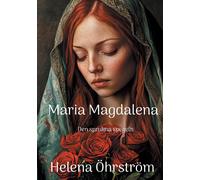 Helena Öhrström Maria Magdalena (Tascabile)