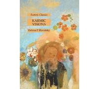 Helena P Blavatsky Karmic Visions (Tascabile)