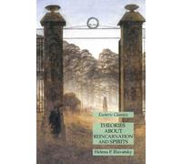 Helena P Blavatsky Theories About Reincarnation and Spirits (Tascabile)