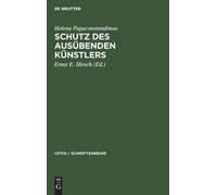 Helena Papaconstandinou Schutz Des Ausübenden Künstlers (Copertina rigida)