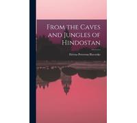 Helena Petrovna Blavats From the Caves and Jungles of Hindost (Copertina rigida)
