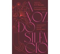 Helena Petrovna Blavatsky A voz do silêncio (Copertina rigida)