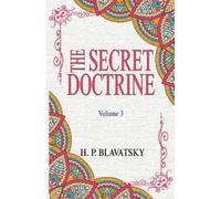 Helena Petrovna Blavatsky The Secret Doctrine (Tascabile)