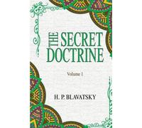 Helena Petrovna Blavatsky The Secret Doctrine (Tascabile)