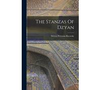 Helena Petrovna Blavatsky The Stanzas Of Dzyan (Copertina rigida)