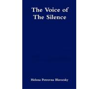 Helena Petrovna Blavatsky The Voice of the Silence (Tascabile)