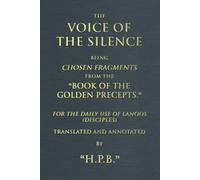 Helena Petrovna The Voice Of The Silence And Other Chosen Fragments (Tascabile)