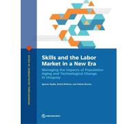 Helena Rovner Rafael Rofman Ignacio Labor Markets and Skills in a N (Tascabile)