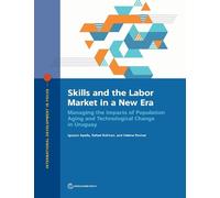 Helena Rovner Rafael Rofman Ignacio Labor Markets and Skills in a N (Tascabile)