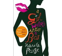 Helena S. Paige A Girl Walks into a Bar (Tascabile) Girl Walks In...