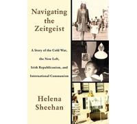 Helena Sheehan Navigating the Zeitgeist (Copertina rigida)