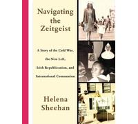 Helena Sheehan Navigating the Zeitgeist (Tascabile)