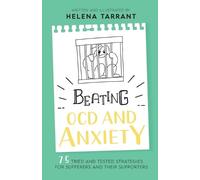 Helena Tarrant Beating OCD and Anxiety (Tascabile)