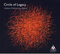 Helene Band Wahlstrom - Circle Of Legacy