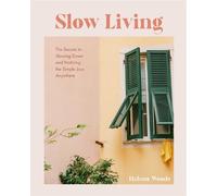 Helena Woods Slow Living (Copertina rigida)
