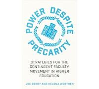 Helena Worthen Joe Berry Power Despite Precarity (Tascabile) Wildcat