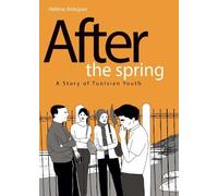 Helene Aldeguer After the Spring: A Story of Tunisian Youth (Copertina rigida)