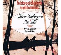 helene baillargeon alan mills raoul roy yves albert - folklore et chansons traditionnelles