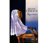 Hélène Cixous Hyperdream (Copertina rigida)