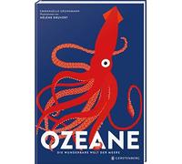 Hélène Druvert Emmanuelle Gru Ozeane: Die wunderbare Welt der (Copertina rigida)