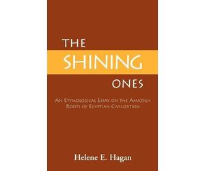 Helene E Hagan The Shining Ones (Tascabile)
