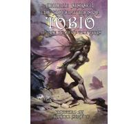 Helene Gisiger The Adventures of Tobio in the Land of the Fays (Tascabile)