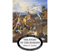 Helene Guerber The Story of the Romans (Tascabile)