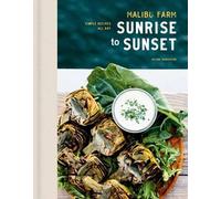 Helene Henderson Malibu Farm Sunrise to Sunset (Copertina rigida)