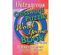 Helene Hovanec Outrageous Crossword Puzzle and Word Game Book for Ki (Tascabile)