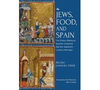 Helene Jawhara Pier Jews, Food, and Spain (Copertina rigida)