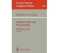 Helene Kirchner Giorgio Levi Algebraic and Logic Programming (Tascabile)