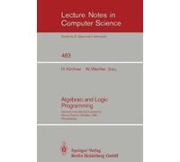 Helene Kirchner Wolfgang Wechler Algebraic and Logic Programming (Tascabile)