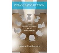 Hélène Landemore Democratic Reason (Tascabile)