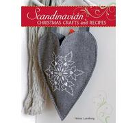 Helene Lundberg Scandinavian Christmas Crafts and Recipes (Tascabile)