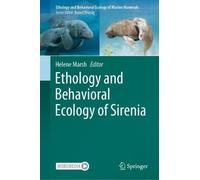 Helene Marsh Ethology and Behavioral Ecology of Sirenia (Copertina rigida)
