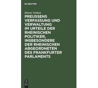 Helene Nathan Preussens Verfassung Und Verwaltung Im Urteile (Copertina rigida)