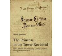 Helene Peterbauer The Princess in the Tower Revisited (Tascabile)