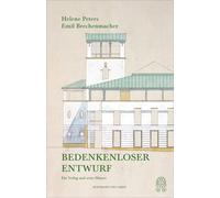 Helene Peters Emil Brech Bedenkenloser Entwurf: Ein Verlag und sein (Tascabile)