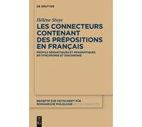 Hélène Stoye Les connecteurs contenant des prépositions en fr (Copertina rigida)